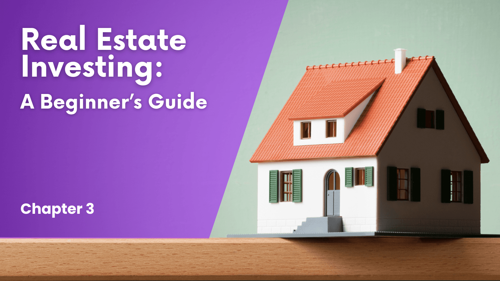 Chapter 3: Financial Planning for Real Estate Investment